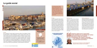 Le guide social
                                                                                                                                      p Le guide social en ligne
                                                                                                                                      offre un état des lieux des
Martigues




                                                                                                                                      dispositifs existants et une
                                                                                                                                      meilleure lisibilité des modalités
                                                                                                                                      d’accueil. Outil original pour
                                                                                                                                      les professionnels de l’accueil
                                                                                                                                      social, il évite les démarches
                                                                                                                                      inutiles indiquant quelles pièces
                                                                                                                                      sont nécessaires auprès de tel
                                                                                                                                      intervenant.



                                                                                                                                     p Enjeux                                        p Mise en œuvre                                p Bilan et perspectives
                                                                                                                                     Le guide social, baptisé Guide d’informa-       Dès 1999, la ville a lancé le projet de        Depuis janvier 2006, 437 codes d’accès
                                                                                                                                     tions et d’orientation à l’usage des pro-       création d’un guide social en version          sécurisés ont été délivrés et les internau-
                                                                                                                                     fessionnels de l’accueil social, améliore       papier. Il compte aujourd’hui 350 parte-       tes ont effectué en moyenne 3 600 visites
                                                                                                                                     l’accueil et l’orientation des publics en       naires. Après la mise en ligne du guide        par an. Il s’agit d’une bonne audience
                                                                                                                                     apportant des réponses précises à leurs         sur l’intranet de la ville en 2004, le site    considérant le public très spécialisé
                                                                                                                                     demandes et en rendant leurs démar-             www.guide-social.com a été ouvert en           auquel le guide en ligne est destiné. La
SANTÉ ET SOCIAL




                                                                                                                                     ches plus efficaces. L’outil centralise les     avril 2005. Pour répondre aux besoins          version 2008 s’articule aussi avec le site




              p Projet
                                                                                                            FrANCE
                                                                                                  Commune de Martigues
                                                                                                   (Bouches-du-Rhône)
                                                                                                        46 700 habitants
                                                                                                                                     informations, ce qui simplifie le travail des
                                                                                                                                     agents et des partenaires. Le guide social
                                                                                                                                     en ligne offre une plus grande interacti-
                                                                                                                                     vité et une diffusion rapide d’informations
                                                                                                                                     réactualisées en temps réel. Il apporte
                                                                                                                                     une solution de proximité aux usagers
                                                                                                                                     dans un contexte de politiques sociales
                                                                                                                                     de plus en plus complexes.
                                                                                                                                                                                     ’’
                                                                                                                                                                                     des professionnels de l’accueil, l’outil est
                                                                                                                                                                                     construit avec eux et par eux. Chaque
                                                                                                                                                                                     rubrique représente un travail de docu-
                                                                                                                                                                                     mentation et d’élaboration qui dure envi-
                                                                                                                                                                                     ron trois mois. La version électronique a
                                                                                                                                                                                     nécessité un investissement de 16 800 €,
                                                                                                                                                                                     pour un coût de fonctionnement annuel
                                                                                                                                                                                     de 3 000 €.
                                                                                                                                                                                                                                    www.service-public.fr, ce qui assure des
                                                                                                                                                                                                                                    contenus fiables mis à jour en temps réel.
                                                                                                                                                                                                                                    À l’avenir, le site devrait fournir les indi-
                                                                                                                                                                                                                                    cateurs sociaux du territoire, notamment
                                                                                                                                                                                                                                    des tableaux de bord, et proposer un
                                                                                                                                                                                                                                    forum de discussion ouvert au public.




              Afin d’améliorer l’accueil dans les services publics et de faciliter le travail                                                                                        De par le travail en réseau qui le “sous-tend”,
              des associations, la ville de Martigues a créé un guide social en ligne. Cet                                                                                           le guide social contribue à la coordination de l’action
              outil complet recense les procédures locales en matières d’action sociale,                                                                                             sociale locale dont le maire est le garant.
              d’accompagnement socio-éducatif et d’accès aux droits. Destiné à la fois
                                                                                                  4e ville des Bouches-du-Rhône,                                                     De par la mutualisation des moyens, il participe
              aux professionnels de l’accueil et aux usagers professionnels, il propose            point de passage obligé entre
                                                                                                      Marseille et le complexe                                                                   à une meilleure construction et cohésion
              des informations sur divers thèmes (logement, retraite, emploi ou fiscalité).      industrialo-portuaire Fos-Lavéra.
              Il est complété par un répertoire téléphonique, un glossaire et un index des
                                                                                                                                                                                                 du projet social du territoire.”
                                                                                                  Contact Tél. : 04 42 44 31 62
                                                                                                           Courriel :
              mots-clés. Accessible sur l’intranet de la ville et sur un site Internet avec un   helene.panaia@ville-martigues.fr
              code d’accès réservé aux partenaires, le guide facilite les démarches.                u www.guide-social.com
                                                                                                                                                                                                          Françoise Eynaud, adjointe au maire de Martigues,
                                                                                                                                                                                                          chargé des affaires sociales et de la solidarité

              84 / paroles d’élus p pour une Europe innovante                                                                                                                                                                                            Santé et social / 85
 