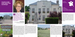 L’école rurale                                                                                                                                                                       Penchard
                                                                                                                                                                                     (Seine-et-Marne)
entre dans l’ère
numérique

                                                                                                                                                                                     p Contact
                                                                                                                                                                                     Anne Dumaine
                                                                                                                                                                                     Tél. : 01 64 34 10 86
                                                                                                                                                                                     Courriel : mairiedepenchard@wanadoo.fr
                                                                                                                                                                                     http://perso.wanadoo.fr/mairiedepenchard




                   ‘‘
                           Éligible à l’école                                                                                                                                       p Bilan et perspectives
                           numérique rurale,                                                                                                                                        Le village de Penchard a mené à bien le projet
                           notre projet s’est                                                                                                                                       grâce au soutien de l’Inspection académique
                   révélé être le seul retenu en                                                                                                                                    de Seine-et-Marne. Cette solution d’école
                   Seine-et-Marne. L’enjeu pour                                                                                                                                     numérique rurale s’est déployée au cours de
                   nous était capital car les                                                                                                                                       l’année scolaire 2009-2010, notamment avec
                   seules ressources de notre                                                                                                                                       la formation des enseignants à leur nouvel
                                                                                                                                                                                    environnement numérique. Opérationnel à la
                   commune ne nous avaient pas                                                                                                                                      rentrée 2010, le projet fait entrer trois classes
                   permis d’initier nos enfants à                                                                                                                                   primaires de cette école rurale dans l’ère du
                   l’informatique.”                                                                                                                                                 numérique.
                                                Anne Dumaine,
                        maire de Penchard, vice-présidente de la
                               Communauté du Pays de Meaux



                   p Projet                                              p Enjeux                                             p Mise en œuvre
                   La solution “École numérique rurale” de France        L’École numérique rurale aide à lutter contre        Éligible aux critères définis par l’Inspection aca-
                   Télécom Orange a projeté les trois salles de          la fracture numérique et à donner à tous les         démique, notamment une population inférieure
                   classe primaire de Penchard dans l’environne-         mêmes chances de réussite. Elle s’adresse à          à 2 000 habitants, la commune a lancé le projet
                   ment numérique. Les écoliers apprennent ainsi         tous les acteurs impliqués dans l’école : élèves,    en mai 2009. La mairie et l’équipe enseignante,
                   à maîtriser les nouvelles technologies tout au        enseignants, parents et collectivité locale. Outil   motivée, ont travaillé conjointement. La com-
                   long de leur parcours en classe primaire. Les         pédagogique innovant, cette solution numérique       mune a ainsi bénéficié d’une subvention de
                   enseignants bénéficient d’une véritable plate-        rend désormais possible l’échange et la diffusion    9 000 € du ministère de l’Éducation nationale
                   forme interactive et des usages innovants en          de voix, de données et de vidéos, ainsi que le       et a financé sur fonds propres (14 500 €) l’ac-
                   termes de pédagogie, de gestion et de sécurité        suivi individualisé des élèves. Du point de vue de   quisition de dix ordinateurs courants et de deux
                   des informations. L’école a accès au réseau           la commune, l’outil par son ergonomie et son         ordinateurs plus performants pour les ensei-
                   Internet à haut débit, à des équipements ma-          conditionnement est totalement autonome et           gnants. Elle a en outre mis à disposition une
                   tériels et logiciels, mais aussi à l’assistance, la   précâblé.                                            salle de la maison des associations, afin d’as-
                   maintenance et la formation des utilisateurs.                                                              surer une utilisation optimale de ce matériel.


                                          180                                                                                                        181
 