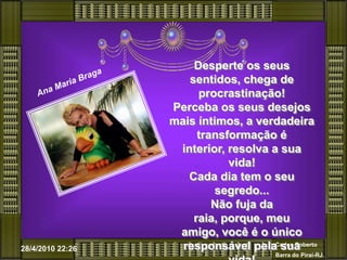 Aos 12 anos, sucesso é: ter amigos. 