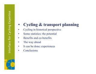 Cycling, An Essential Part of Sustainable Transport