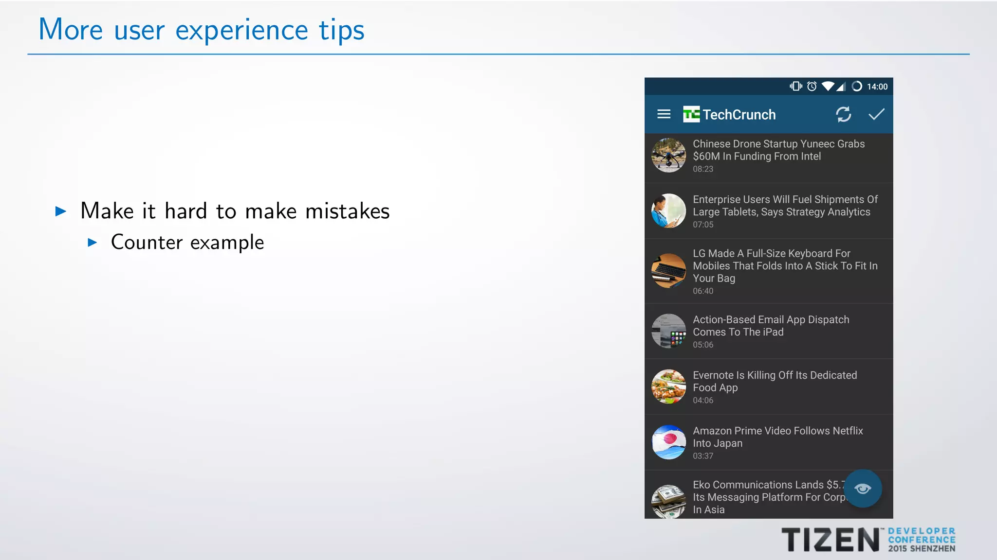 More user experience tips
Make it hard to make mistakes
Counter example
 