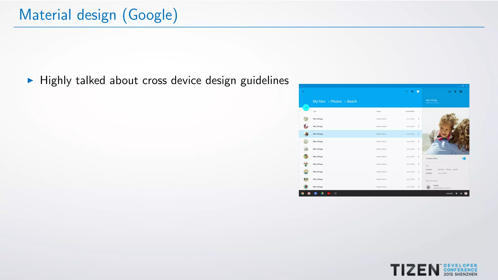 Material design (Google)
Highly talked about cross device design guidelines
 