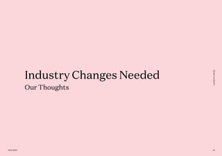 Industry Changes Needed
Our Thoughts
3416.01.2020
 