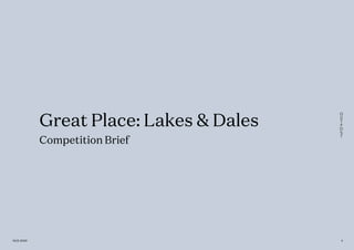 Great Place: Lakes & Dales
Competition Brief
416.01.2020
 