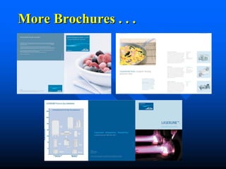 More Brochures . . .
 