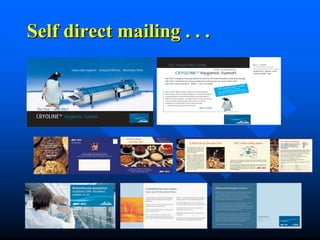 Self direct mailing . . .
 