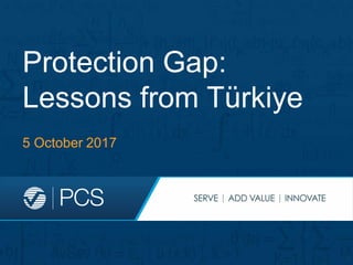 © Verisk Analytics, Inc. All rights reserved.
Protection Gap:
Lessons from Türkiye
5 October 2017
1
 