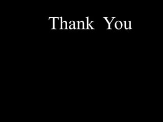 Thank You
 