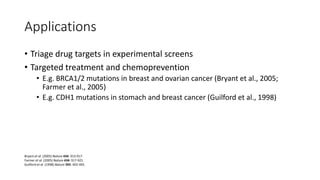 Bioinformatic Analysis of Synthetic Lethality in Breast Cancer | PPTX