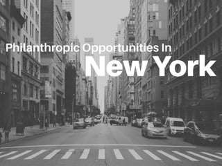 Getting Involved: Philanthropic Opportunities In New York