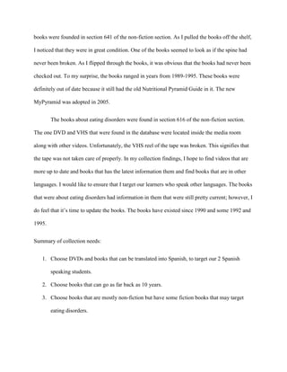 Choose books that are mostly non-fiction but have some fiction books that may target eating disorders.