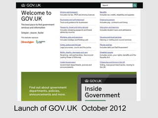 Launch of GOV.UK October 2012
 