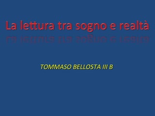 TOMMASO BELLOSTA III B 