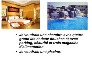 Je voudrais une chambre avec quatre grand lits et deux douches et avec parking, sécurité et trois magasins d’alimentation.  Je voudrais une piscine. 