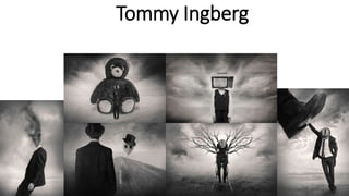 Tommy Ingberg
 