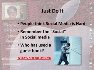 Just Do ItPeople think Social Media is Hard