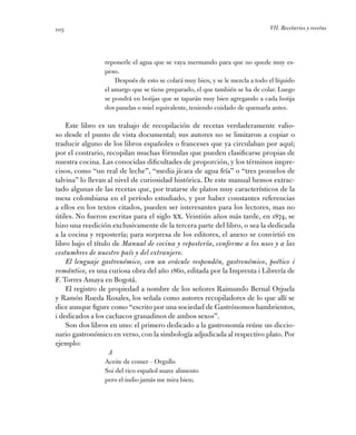 VII. Recetarios y recetas105
­reponerle el agua que se vaya mermando para que no quede muy es-
peso.
Después de esto se co...