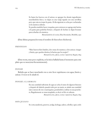 VII. Recetarios y recetas119
Se baten los huevos con el azúcar, se agregan los demás ingredientes
mezclándolos bien y se d...