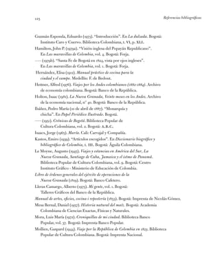 Referencias bibliográficas125
Guzmán Esponda, Eduardo (1973). “Introducción”. En La dulzada. Bogotá:
Instituto Caro y Cuer...