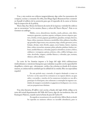 I. Antecedentes27
Una y otra noticia nos refieren tangencialmente algo sobre los menesteres de
comprar, cocinar y consumir...