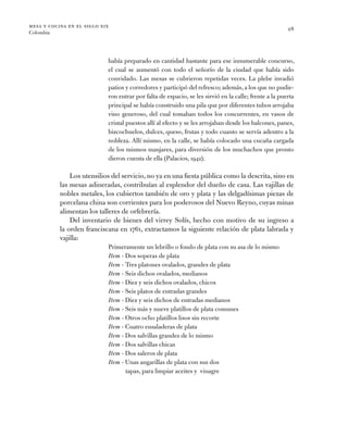 mesa y cocina en el siglo xix
Colombia
28
­había preparado en cantidad bastante para ese innumerable ­concurso,
el cual se...