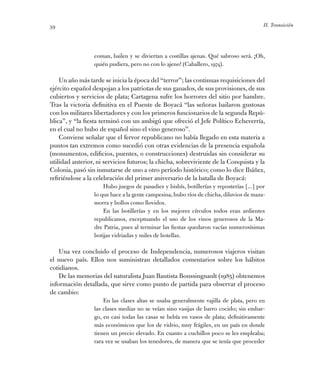 II. Transición39
coman, bailen y se diviertan a costillas ajenas. Qué sabroso será. ¡Oh,
quién pudiera, pero no con lo aje...