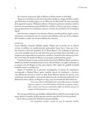 II. Transición51
Al comenzar el presente siglo, la fábrica ya había cesado su actividad.
Tampoco contribuyeron las nuevas ...