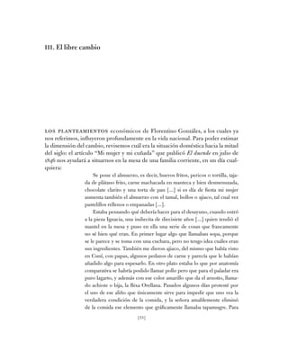 [55]
III. El libre cambio
Los planteamientos económicos de Florentino Gonzáles, a los cuales ya
nos referimos, influyeron ...