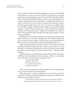 las hojas de las plantas
como envoltura de alimentos
34
(alec), citadas por Montes y Rodríguez (1975), los nombres más uti...