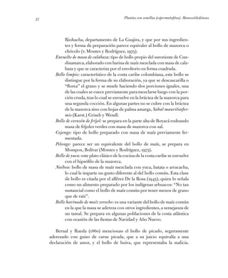 Plantas con semillas (espermatofitas). Monocotiledóneas37
Riohacha, departamento de La Guajira, y que por sus ingredien-
t...