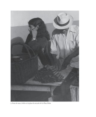 5. Venta de masa y bollos en la plaza de mercado de La Plata, Huila.
 