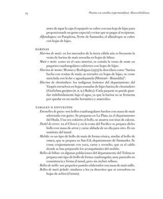 Plantas con semillas (espermatofitas). Monocotiledóneas87
antes de tapar la caja el espejuelo se cubre con una hoja de bij...