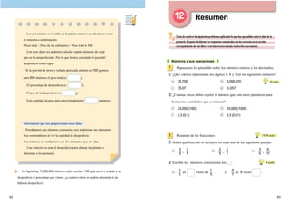 es 9 veces .es veces de .
6362
Los porcentajes en la tabla de la página anterior se calcularon como
se muestra a continuación:
(Peso total – Peso de los sobrantes) ÷ Peso total x 100
Con esos datos no podemos calcular cuánto alimento de cada
tipo se ha desperdiciado. Por lo que hemos calculado el peso del
desperdicio como sigue:
• Si la porción de arroz y cebada para cada alumno es 150 gramos,
para 504 alumnos el peso total es g.
El porcentaje de desperdicio es %.
El peso de los desperdicios es g.
Esta cantidad alcanza para aproximadamente alumnos.
Información que nos proporcionan estos datos
Pensábamos que alumnos consumían casi totalmente sus alimentos.
Nos sorprendimos al ver la cantidad de desperdicio.
Necesitamos ser cuidadosos con los alimentos que nos dan.
Una solución es usar el desperdicio para abonar las plantas o
alimentar a los animales.
Números y sus operaciones
Trata de resolver los siguientes problemas aplicando lo que has aprendido en los 6 años de la
primaria. Después de obtener las respuestas compáralas con las correctas en la sección
correspondiente de este libro. Si tuviste errores intenta resolverlos nuevamente.
Repasemos lo aprendido sobre los números enteros y los decimales.
① ¿Qué valores representan los dígitos 3, 5 y 7 en los siguientes números?
35,700 3,050,070
35.07 3.057
② ¿Cuántas veces debes repetir el número que está entre paréntesis para
formar las cantidades que se indican?
23,000 (100) 23,000 (1000)
2.3 (0.1) 2.3 (0.01)
1
Resumen de las fracciones
① Indica qué fracción es la mayor en cada una de las siguientes parejas.
2
② Escribe los números correctos en los .
3
，
2
5 5
3
，
6
115
2
，
2
5 7
13
5 5
9
7
40
grado
50
, 60
grado
En Japón hay 7,600,000 niños, si todos reciben 150 g de arroz y cebada y se
desperdicia el porcentaje que vimos, ¿a cuántos niños se podría alimentar si no
hubiera desperdicio?
Resumen
50
grado
 
