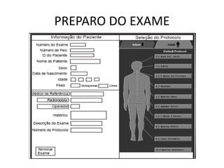 PREPARO DO EXAME
 
