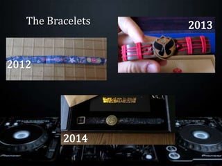 The Bracelets
 