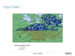 Input Data
Turner	
  2009	
   17
 
