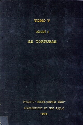 Tomo v vol_3_as_torturas