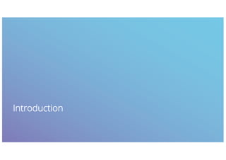 Introduction
5
 