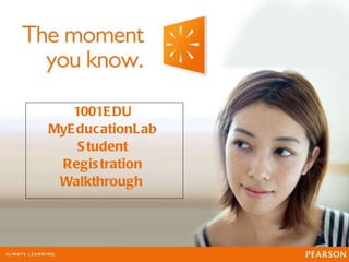 1001EDU MyEducationLab Student Registration Walkthrough   