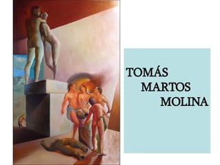 TOMÁS  MARTOS  MOLINA 