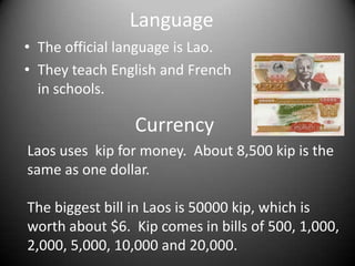 FoodSticky rice is eaten with hands.A very popular meal is called Larb.  It is a mixture of meat, greens, and spices.Salads are common too.