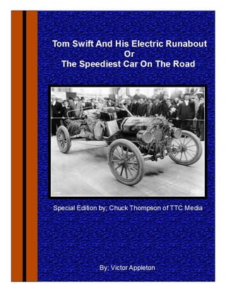 Tom Swift And His Electric Runabout Or The Speediet Car On The Road