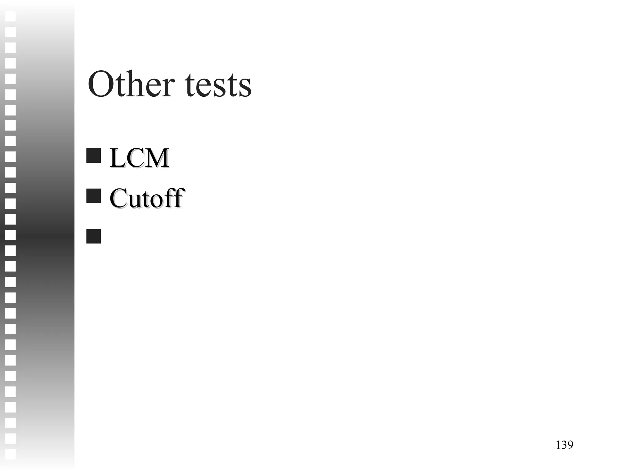 Other tests LCM Cutoff 