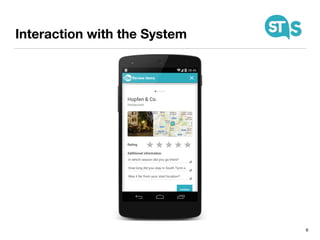 Interaction with the System
6
 