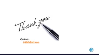 Contact:,
tofigh@att.com
 