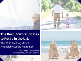 The Best and Worst States to Retire Rich