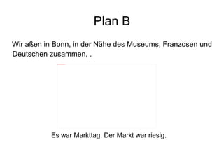 Belichtungszeit Das Ziel unseres Besuchs 