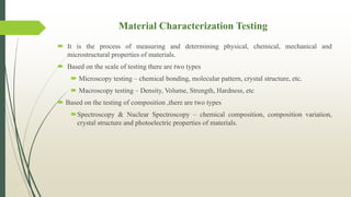OML751 Testing of Materials_Unit IV_Anna University | PDF
