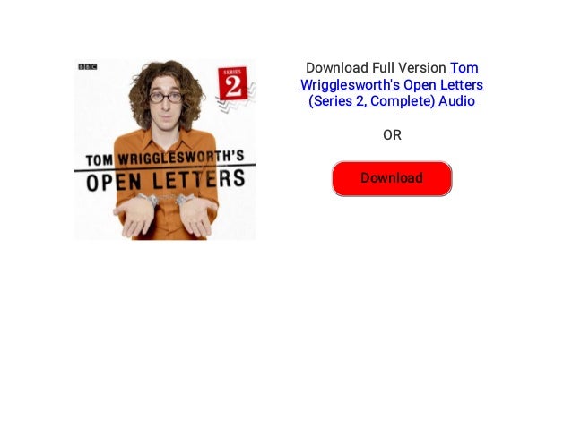 Tom Wrigglesworth S Open Letters Series 2 Complete Audiobook Fre