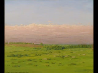 1890 a. La Llanura, final de la tarde (50,8 × 61 cm)
 